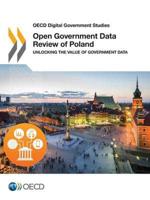 OECD Digital Government Studies Open Government Data Review of Poland:  Unlocking the Value of Government Data