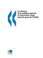 La réforme de la politique agricole et l'économie rurale dans les pays de l'OCDE