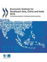 Economic Outlook for Southeast Asia, China and India 2018
