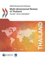 OECD Development Pathways Multi-Dimensional Review of Thailand Vol. 1: Initial Assessment