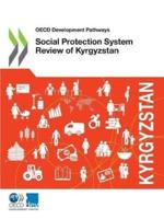 OECD Development Pathways Social Protection System Review of Kyrgyzstan