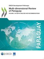 OECD Development Pathways Multi-Dimensional Review of Paraguay - Vol. 2: In-Depth Analysis and Recommendations