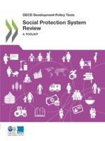 OECD Development Policy Tools Social Protection System Review: A Toolkit