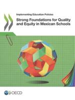 Strong Foundations for Quality and Equity in Mexican Schools