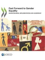 OECD Fast Forward to Gender Equality: Mainstreaming, Implementation and Leadership