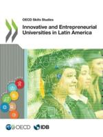 OECD Skills Studies Innovative and Entrepreneurial Universities in Latin America