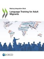 OECD Making Integration Work Language Training for Adult Migrants