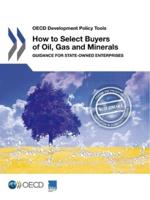 OECD Development Policy Tools How to Select Buyers of Oil, Gas and Minerals