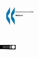 Estudios Económicos de la OCDE : Mexico 1997/1998 Volume 1998 Issue 3