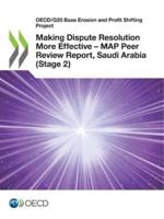 OECD/G20 Base Erosion and Profit Shifting Project Making Dispute Resolution More Effective