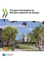 OECD Transport Strategies for Net-Zero Systems by Design