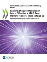 OECD/G20 Base Erosion and Profit Shifting Project Making Dispute Resolution More Effective