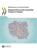 OECD Reviews on Local Job Creation Regional Economic Inactivity Trends in Poland