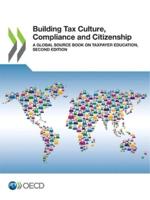 OECD Building Tax Culture, Compliance and Citizenship