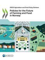 Policies for the Future of Farming and Food in Norway