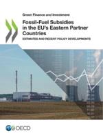 OECD Green Finance and Investment Fossil-Fuel Subsidies in the EU's Eastern Partner Countries