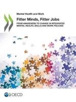 OECD Mental Health and Work Fitter Minds, Fitter Jobs