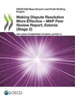 OECD/G20 Base Erosion and Profit Shifting Project Making Dispute Resolution More Effective