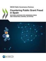 OECD Public Governance Reviews Countering Public Grant Fraud in Spain