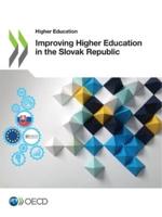 OECD Higher Education Improving Higher Education in the Slovak Republic