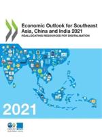 OECD Economic Outlook for Southeast Asia, China and India 2021