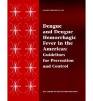 Dengue and Dengue Hemorrhagic Fever in the Americas