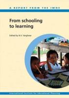 From Schooling To Learning - A Report Of The International Working Group For Education