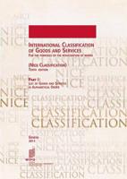 International Classification of Goods and Services for the Purposes of the Registration of Marks, (Nice Classification), Part I: List of Goods and Services in Alphabetical Order - Tenth edition