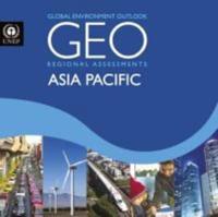 Global Environment Outlook - GEO-6. Regional Assessment for Asia and the Pacific