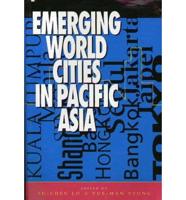 Emerging World Cities in Pacific Asia