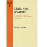 Model, Myth, or Miracle?