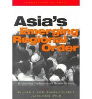 Asia's Emerging Regional Order