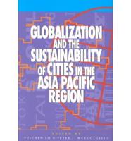 Globalization and the Sustainability of Cities in the Asia Pacific Region