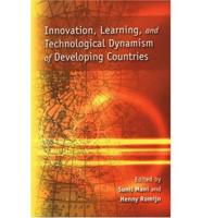 Innovation, Learning, and Technological Dynamism of Developing Countries