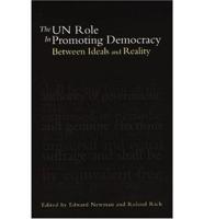 UN Role in Promoting Democracy: Between Ideals and Reality