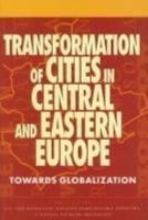 Transformation of Cities in Central and Eastern Europe: Towards Globalization