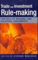 Trade and Investment Rule-Making