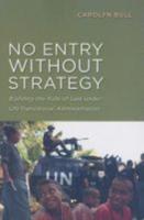 No Entry Without Strategy