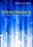 The Currency Transaction Tax