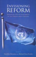 Envisioning Reform: Enhancing UN Accountability in the 21st Century