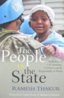 People vs. State: Reflections on UN Authority, U.S. Power and Responsibility to Protect