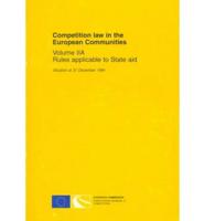 Competition Law in the European Communities. Vol. 2A Rules Applicable to State Aid