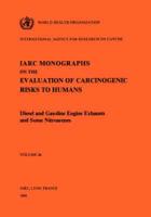 Vol 46 IARC Monographs: Diesel and Gasoline Engine Exhausts and Some Nitroarenes