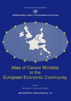 Atlas of Cancer Mortality in the European Economic Community