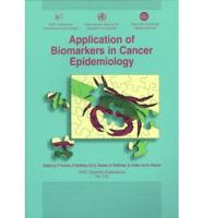 Applications of Biomarkers to Cancer Epidemiology