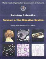 Pathology and Genetics of Tumours of the Digestive System