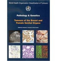 Pathology and Genetics of Tumours of the Breast and Female Genital Organs