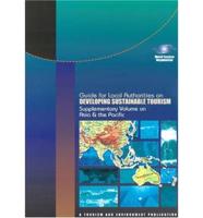 Guide for Local Authorities on Developing Sustainable Tourism. Supplementary Volume on Asia & The Pacific