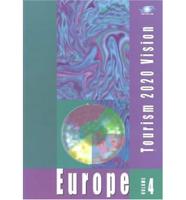 Tourism 2020 Vision. Vol. 4 Europe