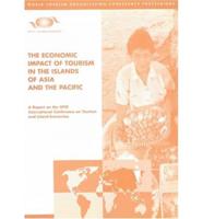 The Economic Impact of Tourism in the Islands of Asia and the Pacific